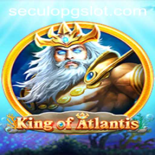 Discover the Epic World of KingofAtlantis: The Latest Adventure with SECULOPG