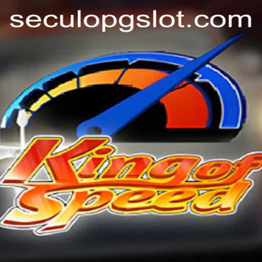 Exploring the Thrills of KingofSpeed and Its SECULOPG Format
