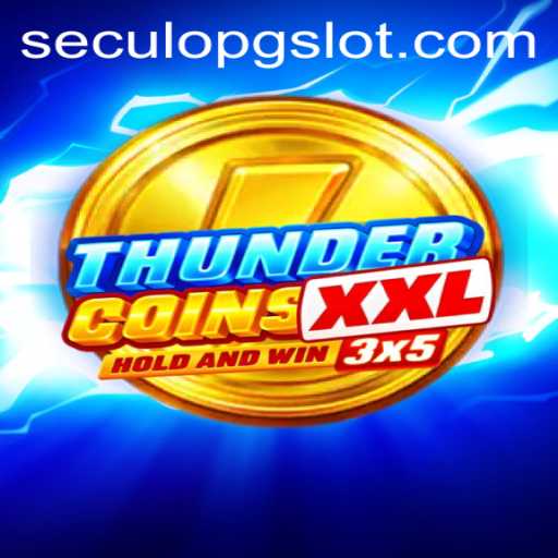 Unveiling ThunderCoinsXxl: The Exciting New Adventure in Digital Gaming